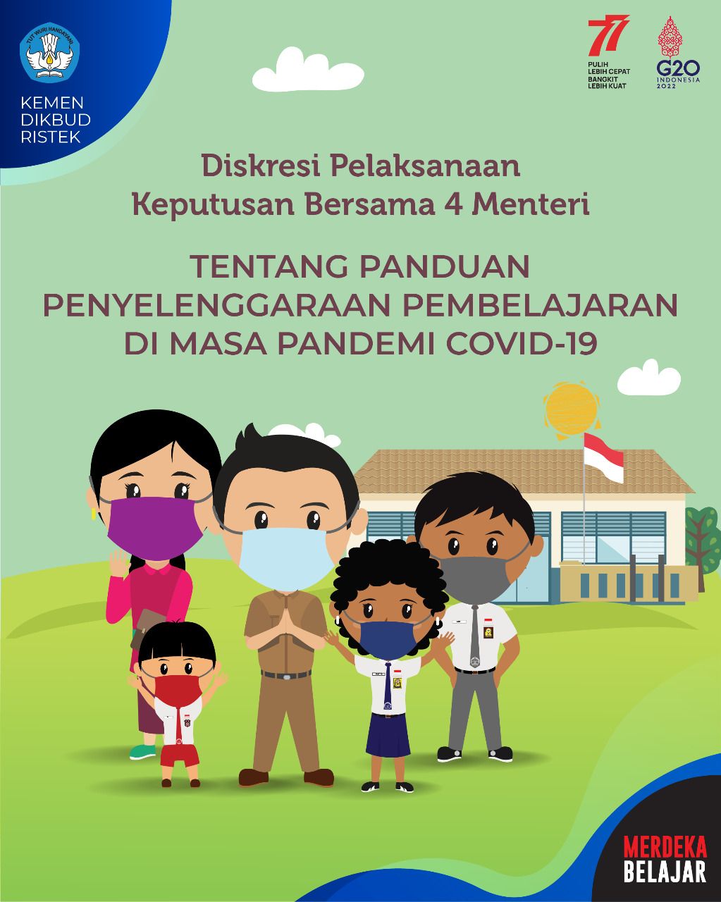 Kemendikbudristek Terbitkan SE Nomor 7 Tahun 2022 Perihal Diskresi SKB 4 Menteri
