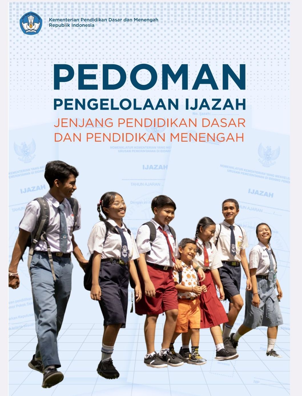 Pedoman Pengelolaan Ijazah Jenjang Pendidikan Dasar dan Menengah
