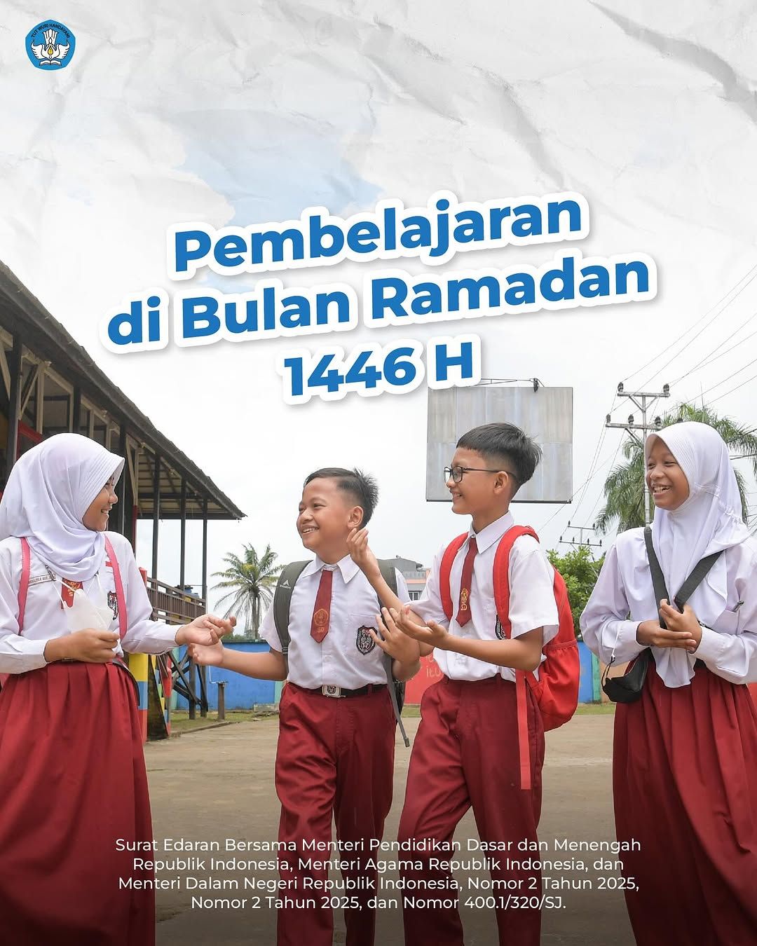 Pemerintah Terbitkan Panduan Pembelajaran di Bulan Ramadan 2025