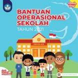 Bantuan Operasional Sekolah Tahun 2021